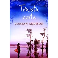 Tŕnistá cesta - Corban Addison