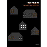 Města a městečka I. a II. díl - Stanislav Komárek