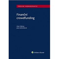 Finanční crowdfunding - Libor Němec; Jana Zahránková