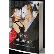 Pan slušňák - Jason Feifer; Jenifer Miller