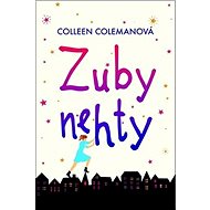 Zuby nehty - Colleen Colemanová
