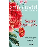 Sestry Springovy - Anna Todd