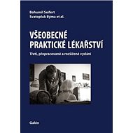 Všeobecné praktické lékařství - Bohumil Seifert; Svatopluk Býma