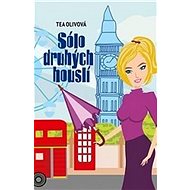 Sólo druhých houslí - Tea Olivová