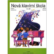 Nová klavírní škola 3.díl - Zdena Janžurová; Milada Borová