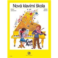 Nová klavírní škola 4.díl - Zdena Janžurová; Milada Borová