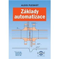 Základy automatizace - Alois Pleskot