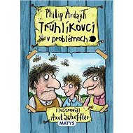 Truhlíkovci v problémoch - Philip Ardagh