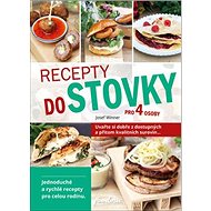 Recepty do stovky: pro 4 osoby - Josef Winner