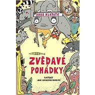Zvědavé pohádky - Dana Hlavatá