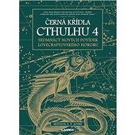Černá křídla Cthulhu 4 - S. T. Joshi