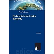 Modelování mezní vrstvy atmosféry - Zbyněk Jaňourek