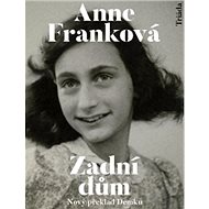 Zadní dům - Anne Frank