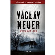 Krkavčí súd - Václav Neuer