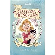 Čerešňová princezná - Vivian Frenchová
