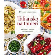 Taliansko na tanieri - Francesca Spinelli; Mykola Nevrev