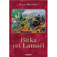 Bitka pri Lamači - Juraj Hradský