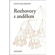 Rozhovory s andělem - Gitta Mallaszová