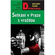 Setkání v Praze s vraždou - 