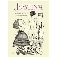 Justina - Markýz de Sade; Guido Crepax