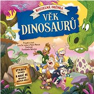 Věk dinosaurů: Kouzelná okénka - Luca De Leone; Paolo Mancini; Ferdinando Batistini