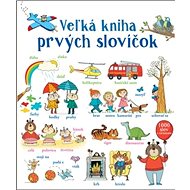 Veľká kniha prvých slovíčok - Mairi Mackinnon; Kate Hindley