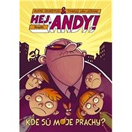 Hej, Andy! Kde sú moje prachy? - Rafał Skarzycki; Tomasz Lew Lesniak