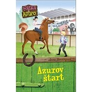 Katka a Azuro 2 Azurov štart - Anna Benzingová
