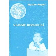 Nejsme bezmocní - Marian Repka