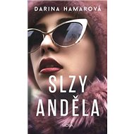 Slzy anděla - Darina Hamarová