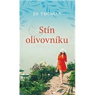 Stín olivovníku - Jo Thomas