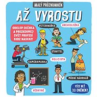 Malý průzkumník Až vyrostu - 