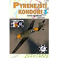 Pyrenejští kondoři 3 - Carlos Barberán