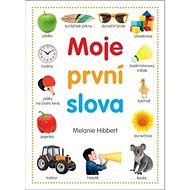 Moje první slova - Melanie Hibbert