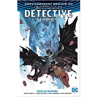 Batman Detective Comics 4 Deus Ex Machina - James Tynion IV; Alvaro Martinez