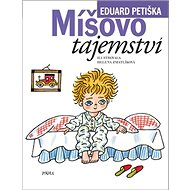 Míšovo tajemství - Eduard Petiška; Helena Zmatlíková