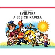 Zvířátka a jejich kapela - Vojtěch Kubašta