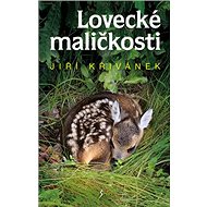 Lovecké maličkosti - Jiří Křivánek