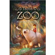 Tajná zoo: Podivné zmizení - Bryan Chick