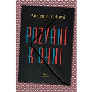 Pozvání k ohni - Adrienne Celt