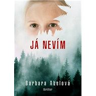 Já nevím - Barbara Abelová