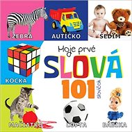 Moje prvé slová 101 slovíčok - 