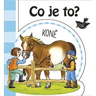Co je to? Koně - 