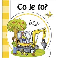 Co je to? Bagry - 