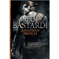 Šedí bastardi - Jonathan French