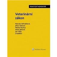 Veterinární zákon - Marcela Skřivánková; Jiřina Vebrová; Michal Morkus