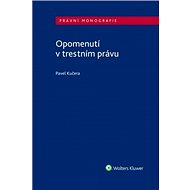 Opomenutí v trestním právu - Pavel Kučera