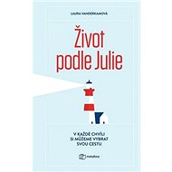 Život podle Julie - Laura Vanderkam