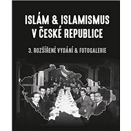 Islám a islamismus v České republice - Lukáš Lhoťan