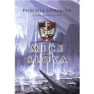 Meče slova: Diel tretí - Priscilla Shirerová; Gina Detwilerová